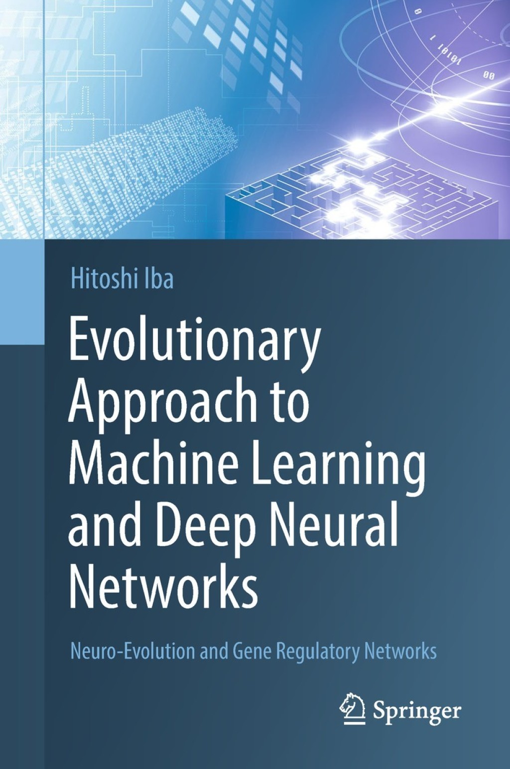Evolutionary Approach to Machine Learning and Deep Neural Networks ...