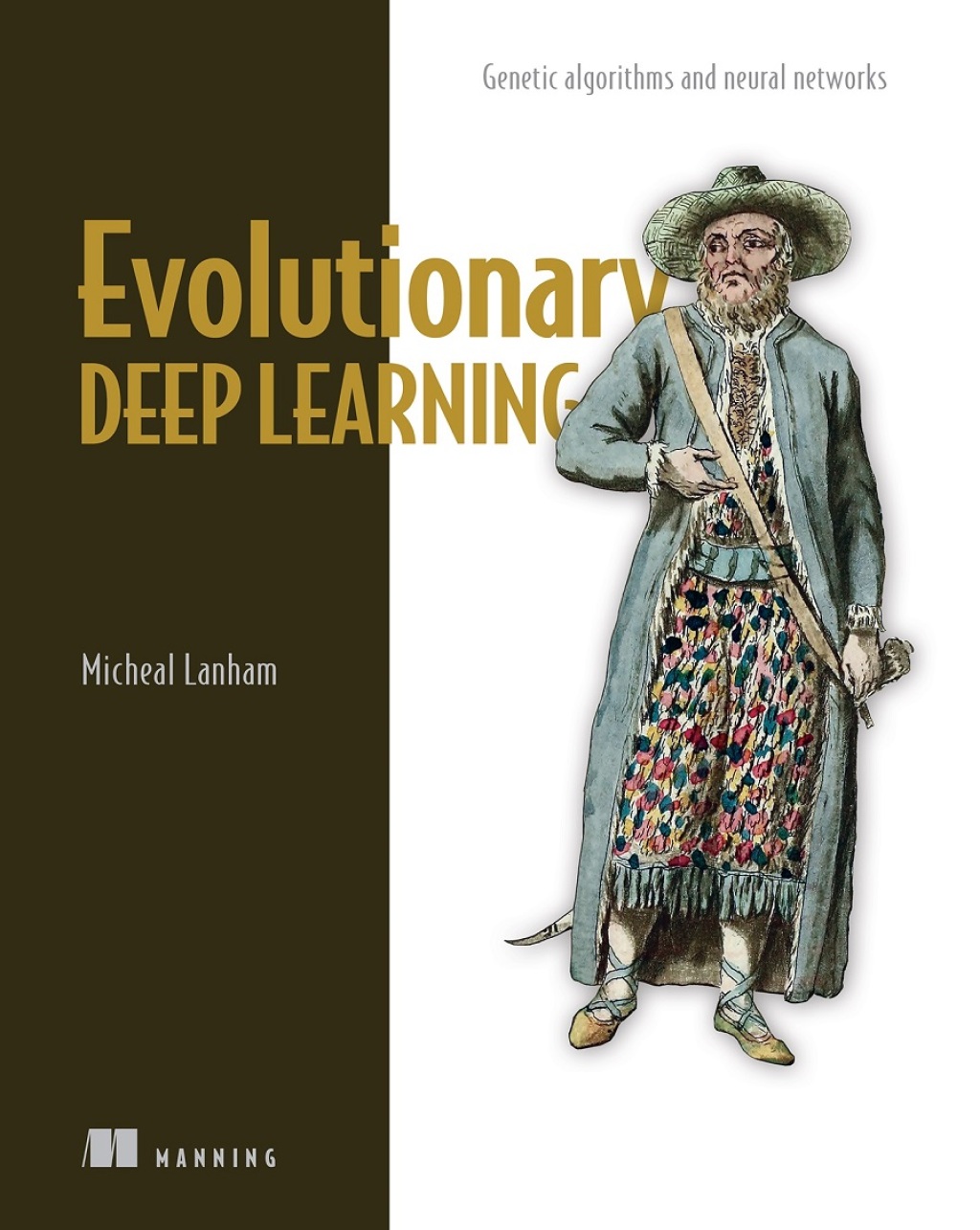 Evolutionary Deep Learning Genetic algorithms and neural networks â ...