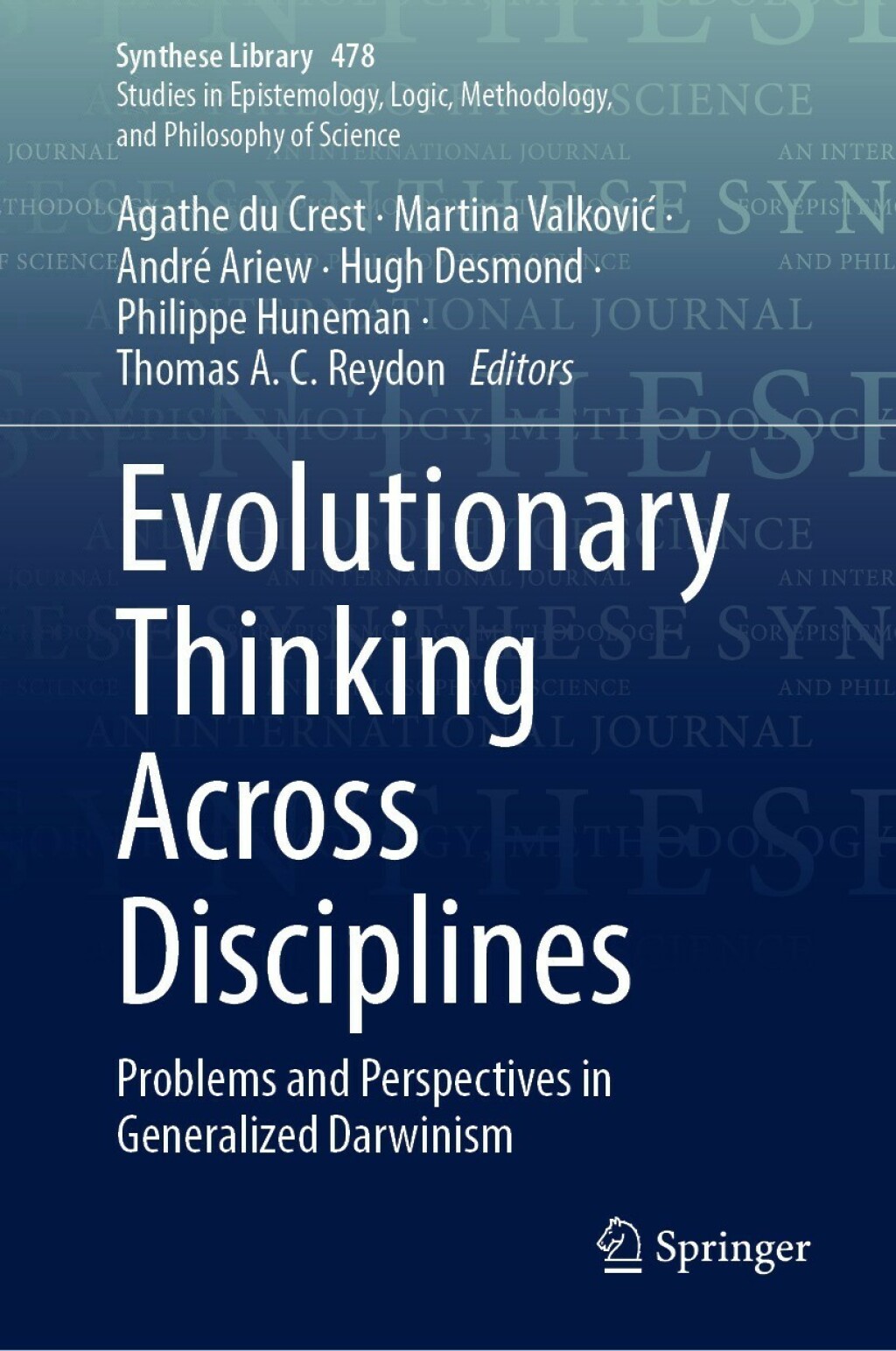 Evolutionary Thinking Across Disciplines Problems and Perspectives in ...