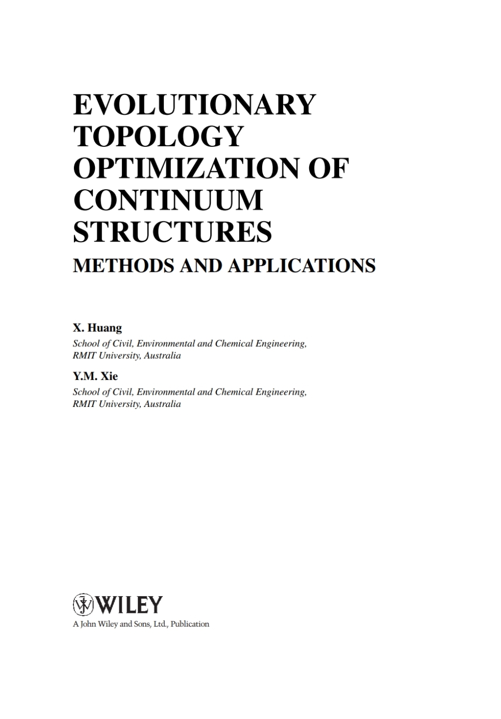 Evolutionary Topology Optimization of Continuum Structures Methods and ...
