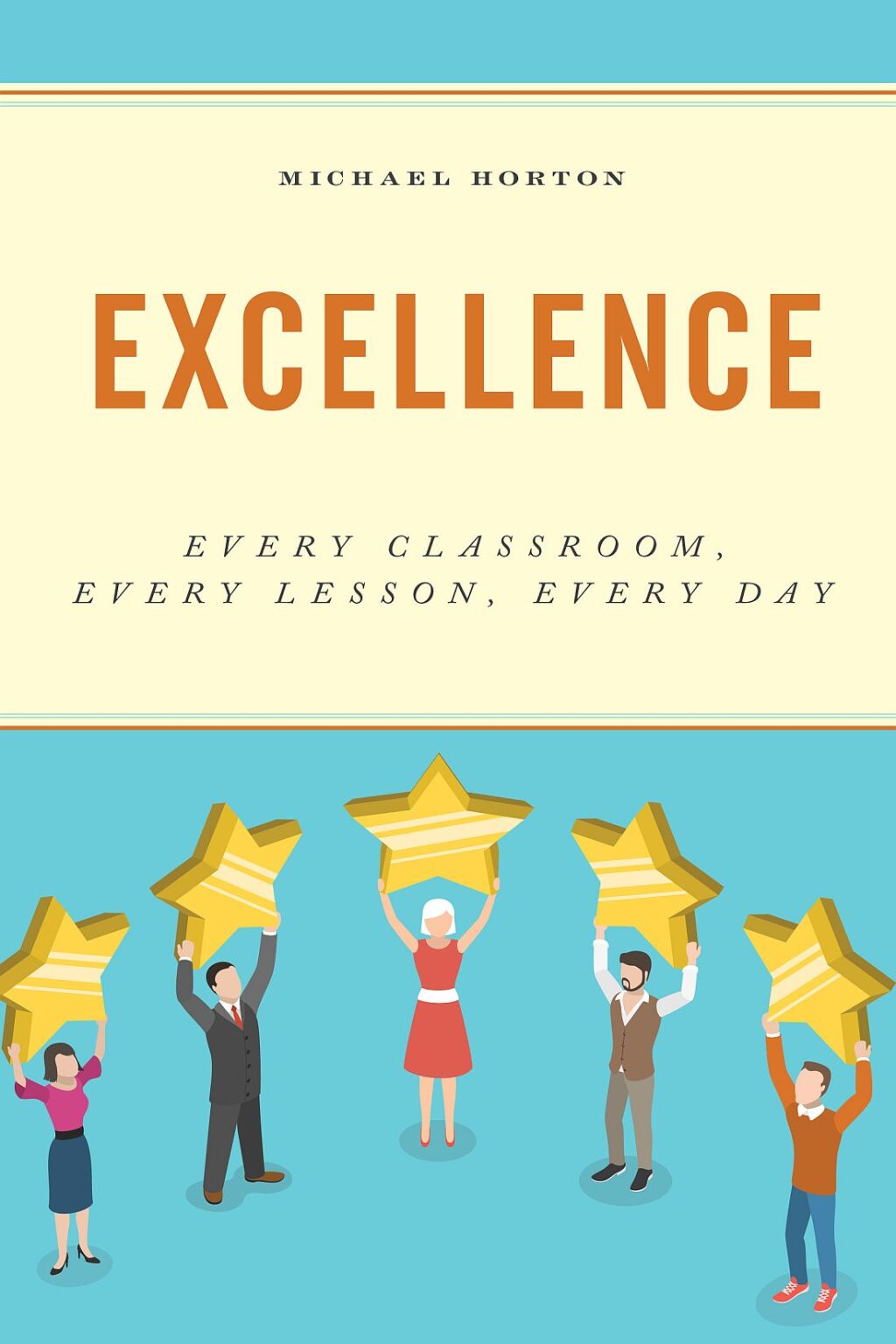 Excellence Every Classroom, Every Lesson, Every Day - (PDF/EPUB Version)