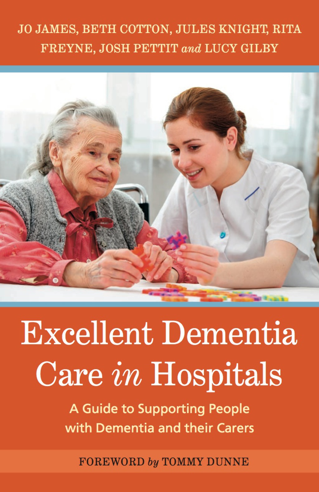 Excellent Dementia Care in Hospitals A Guide to Supporting People with Dementia and their Carers - (PDF/EPUB Version)