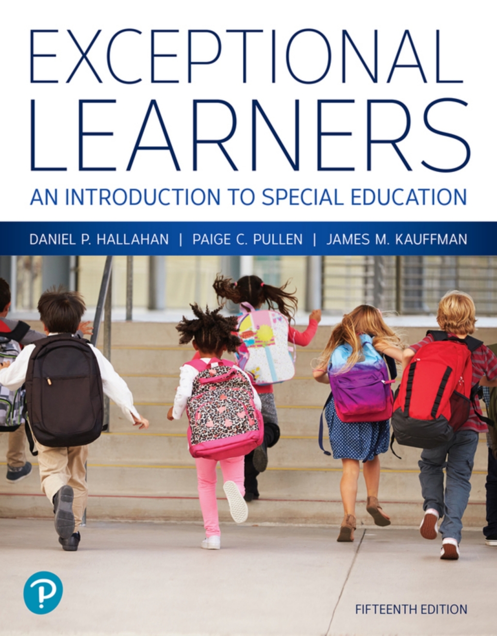 Exceptional Learners: An Introduction to Special Education (Pearson+) 15th Edition â€“ PDF/EPUB Version Downloadable