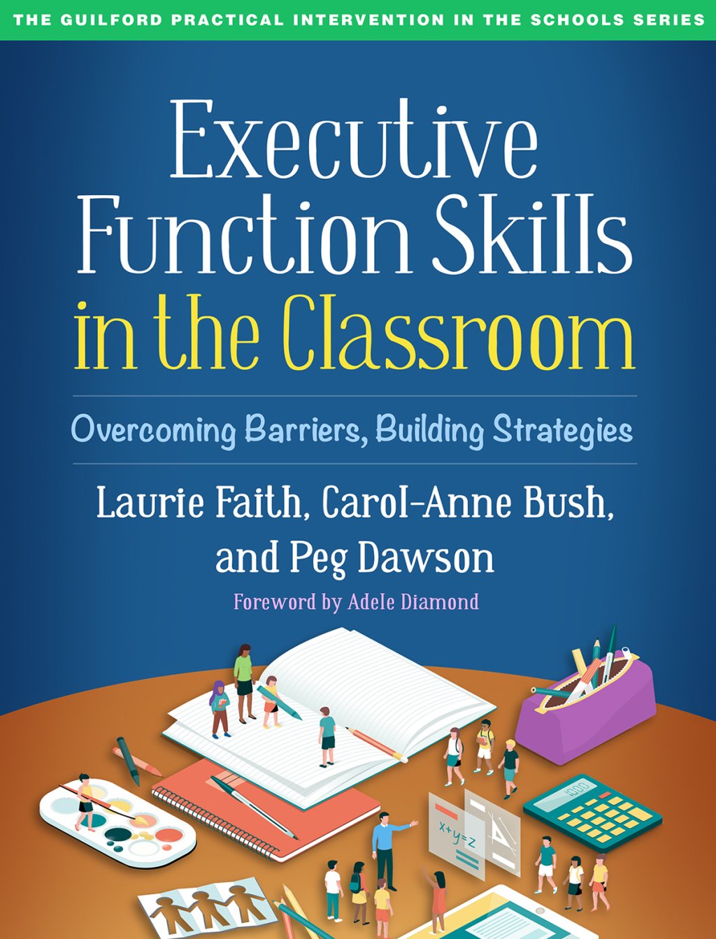 Executive Function Skills in the Classroom Overcoming Barriers ...