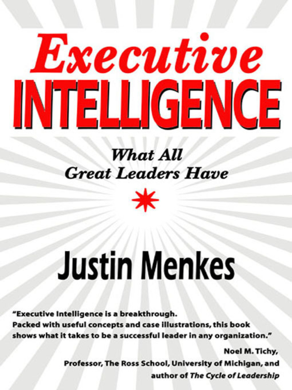 Executive Intelligence What All Great Leaders Have - (PDF/EPUB Version)