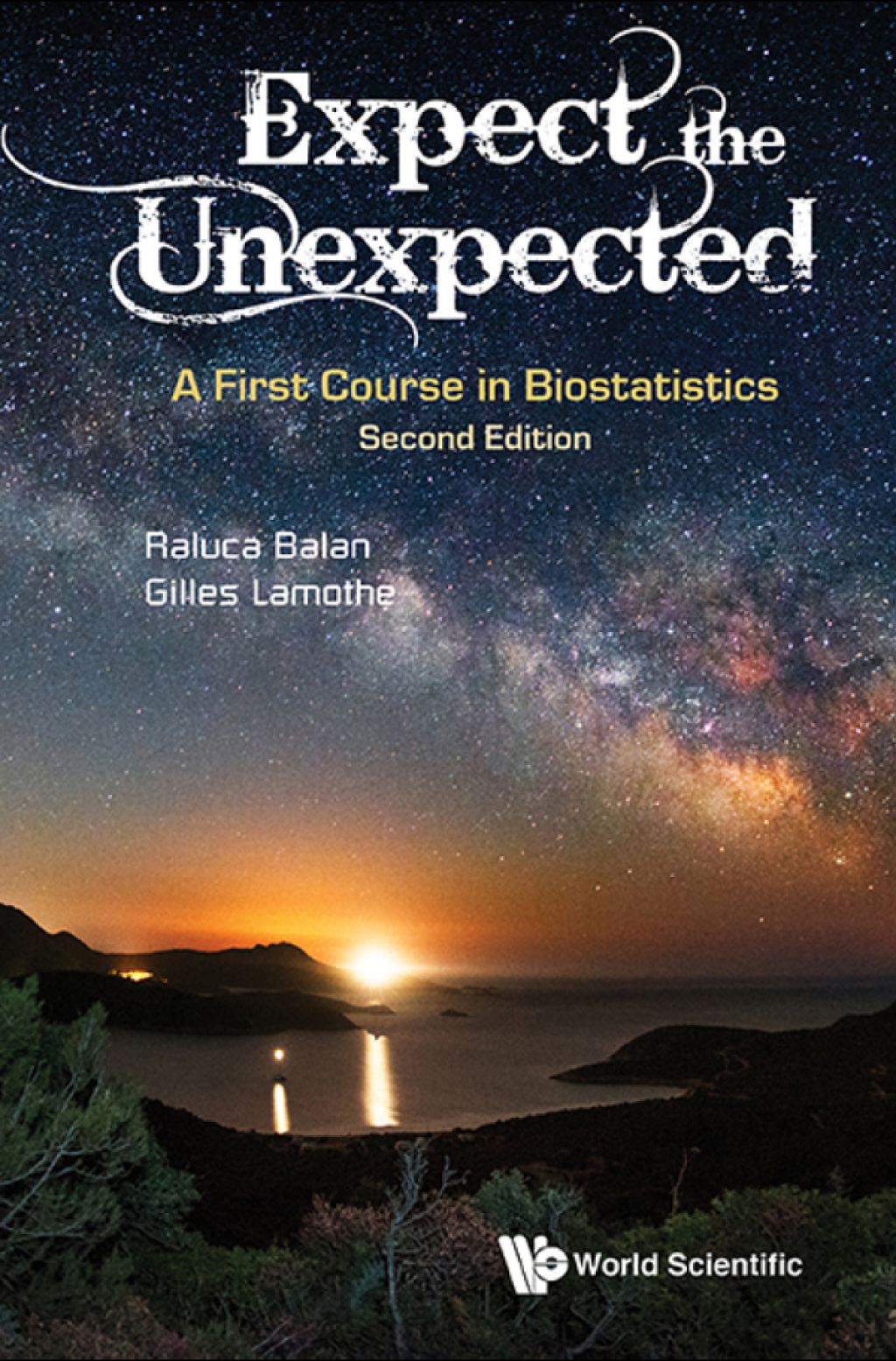 Expect the Unexpected: A First Course in Biostatistics 2nd Edition - (PDF/EPUB Version)