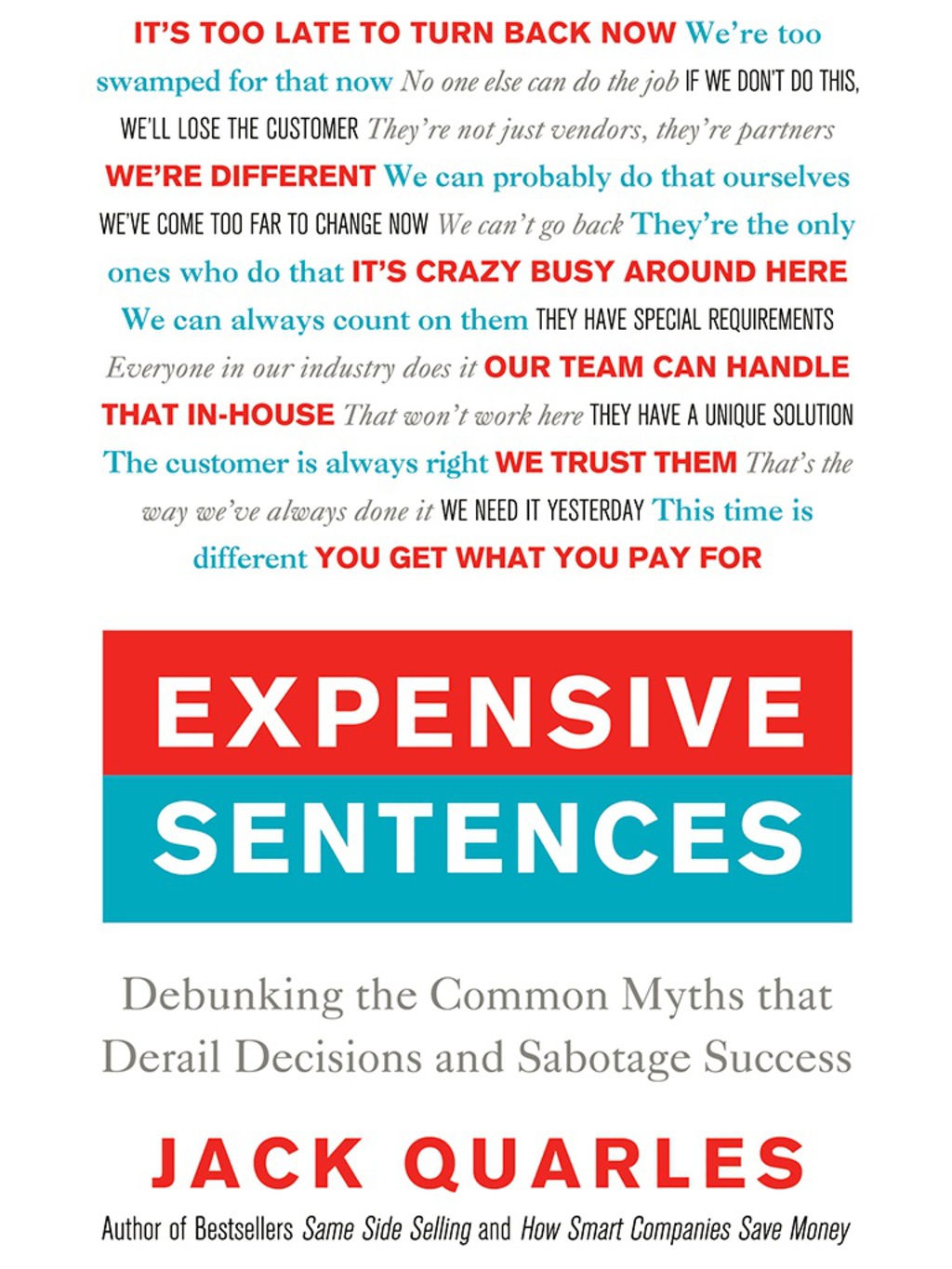 Expensive Sentences Debunking the Common Myths that Derail Decisions and Sabotage Success - (PDF/EPUB Version)