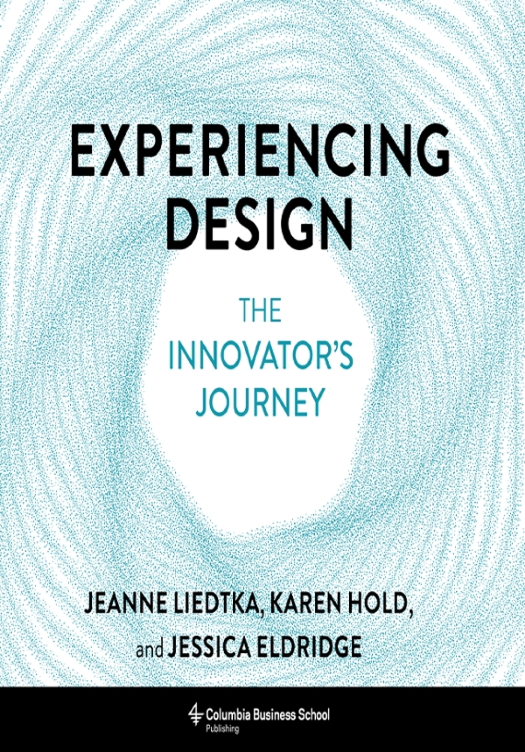 Experiencing Design The Innovator's Journey - (PDF/EPUB Version)
