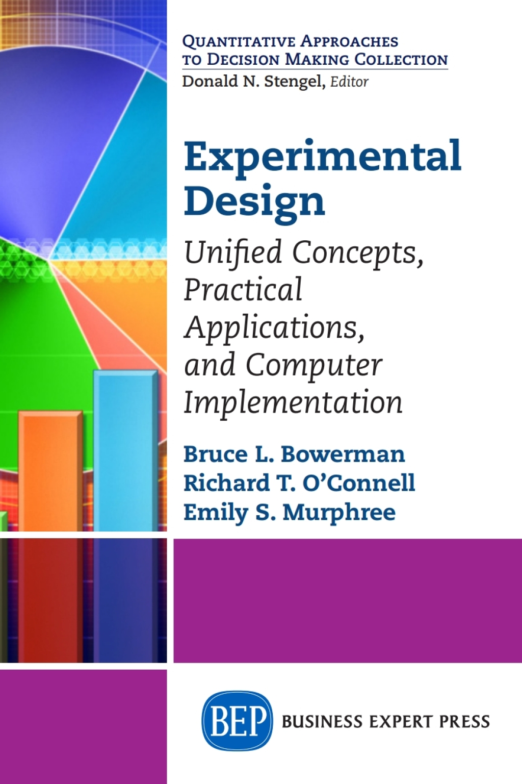 Experimental Design Unified Concepts, Practical Applications, and Computer Implementation - (PDF/EPUB Version)