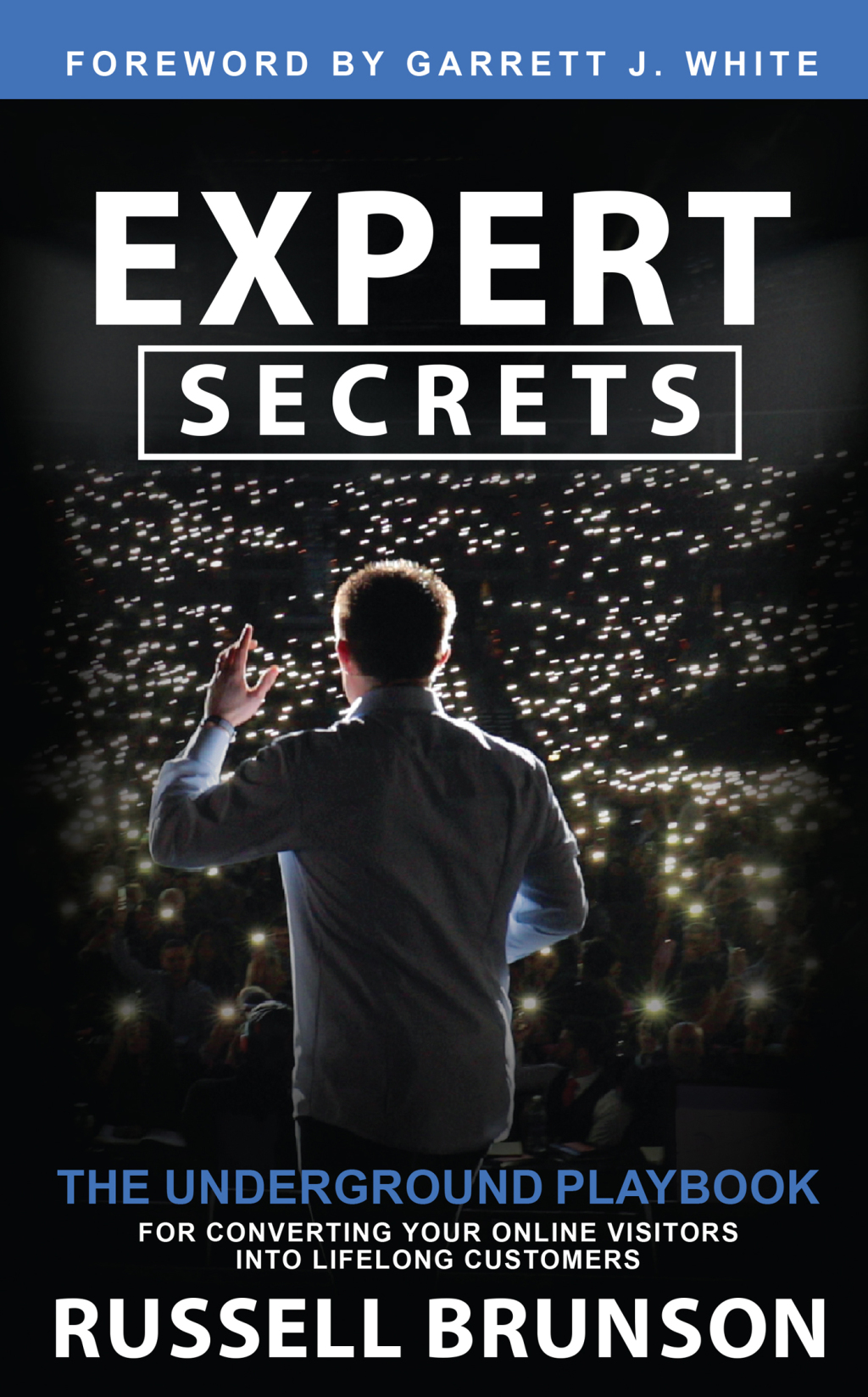 Expert Secrets The Underground Playbook for Converting Your Online Visitors into Lifelong Customers - (PDF/EPUB Version)