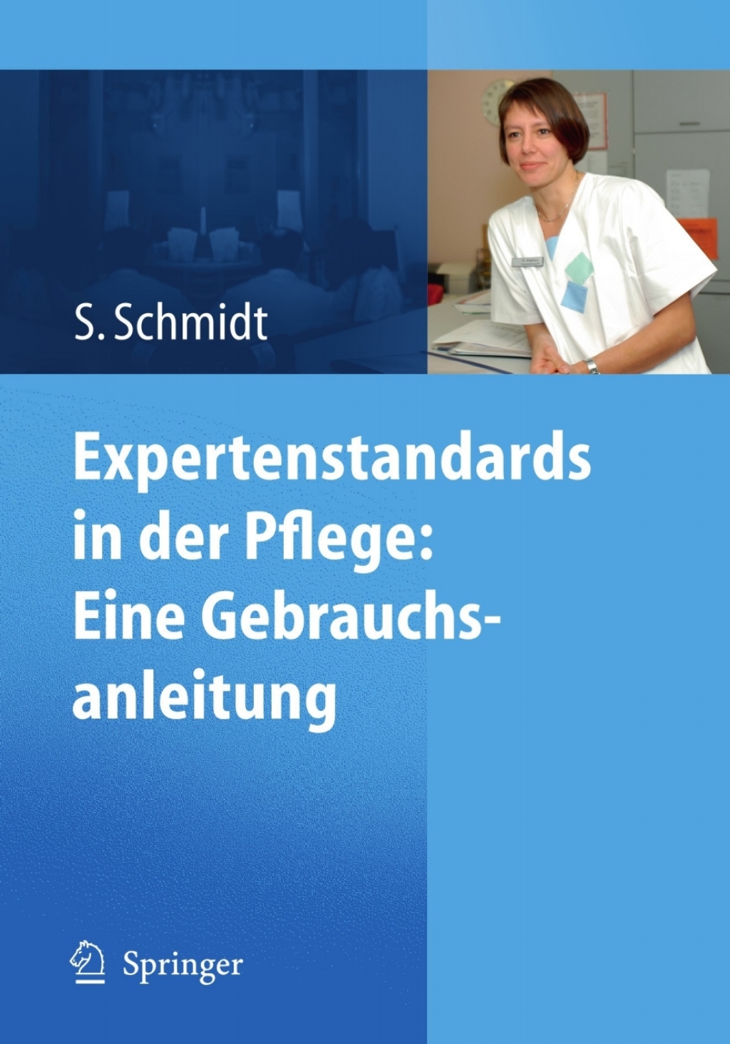 Expertenstandards in der Pflege: Eine Gebrauchsanleitung - (PDF/EPUB Version)