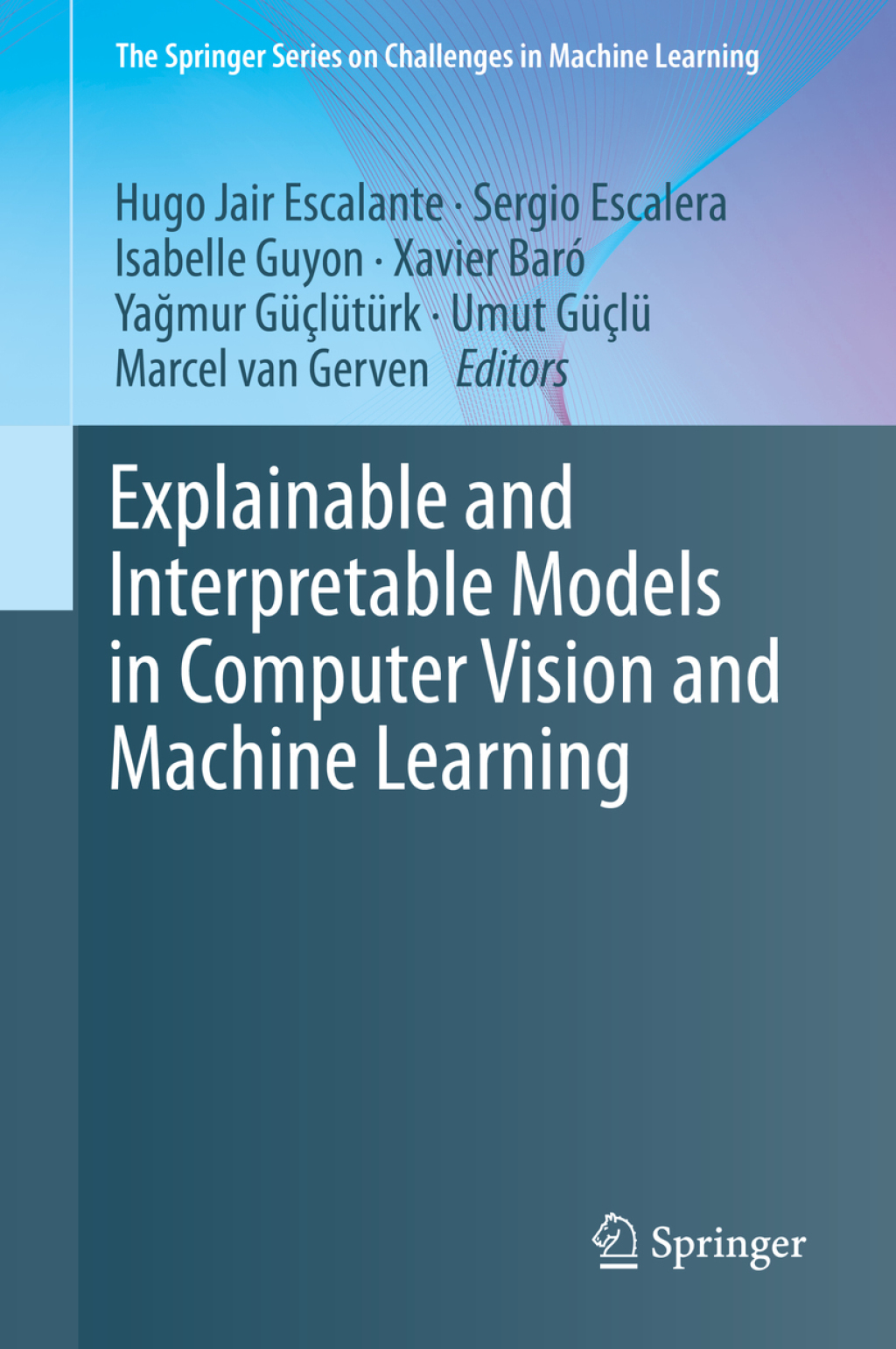 Explainable and Interpretable Models in Computer Vision and Machine ...