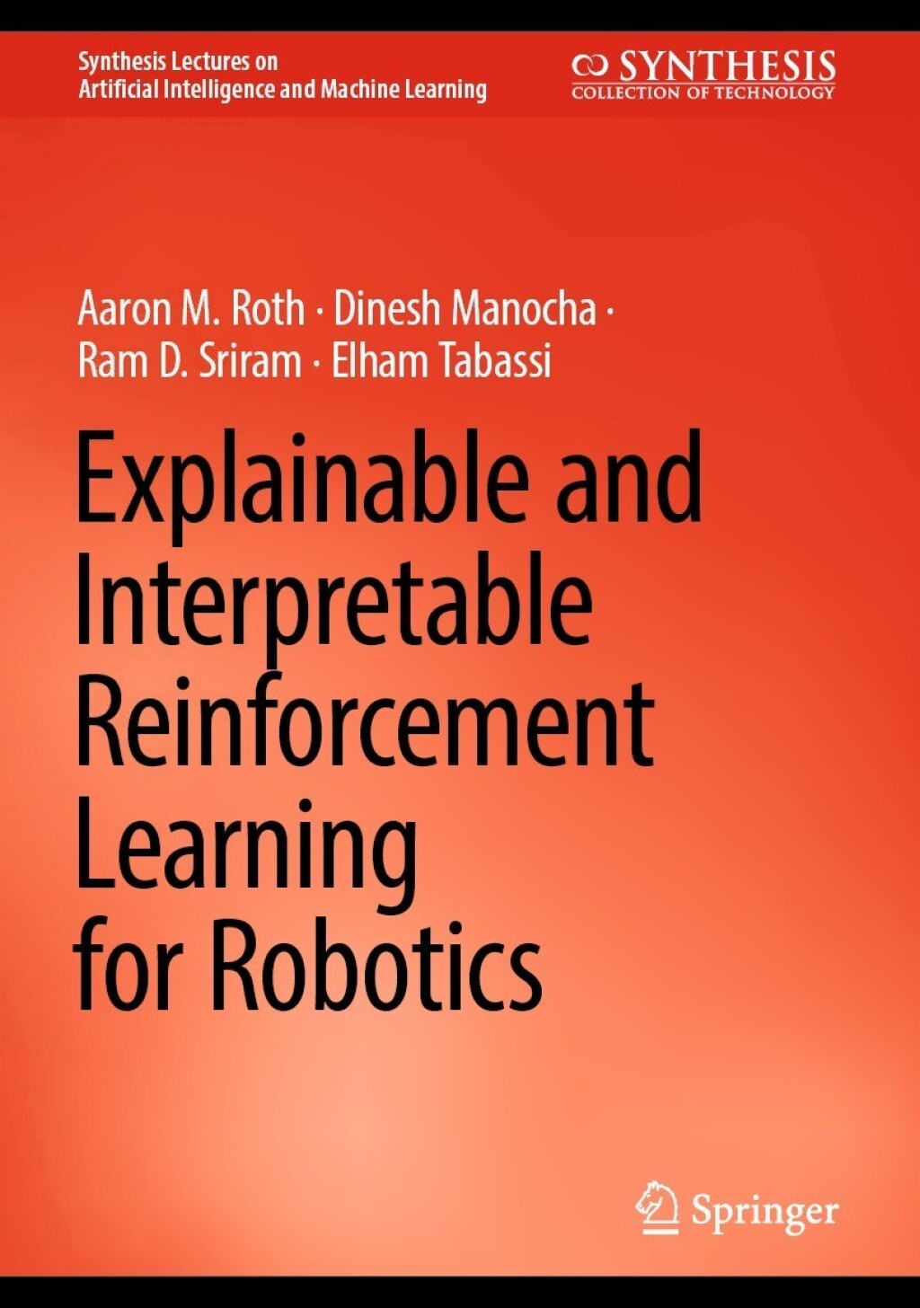Explainable and Interpretable Reinforcement Learning for Robotics â ...