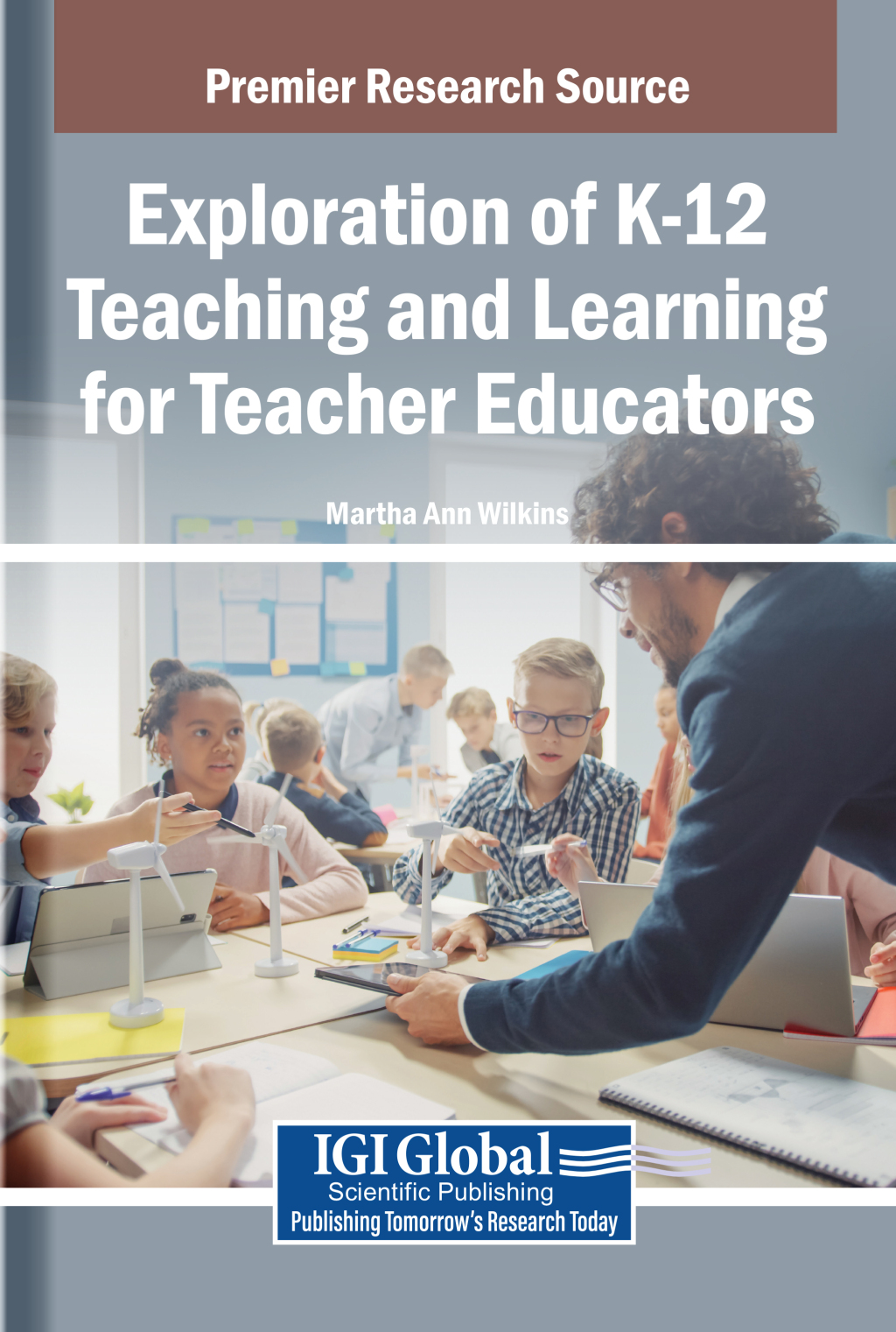 Exploration of K-12 Teaching and Learning for Teacher Educators â€“ PDF ...