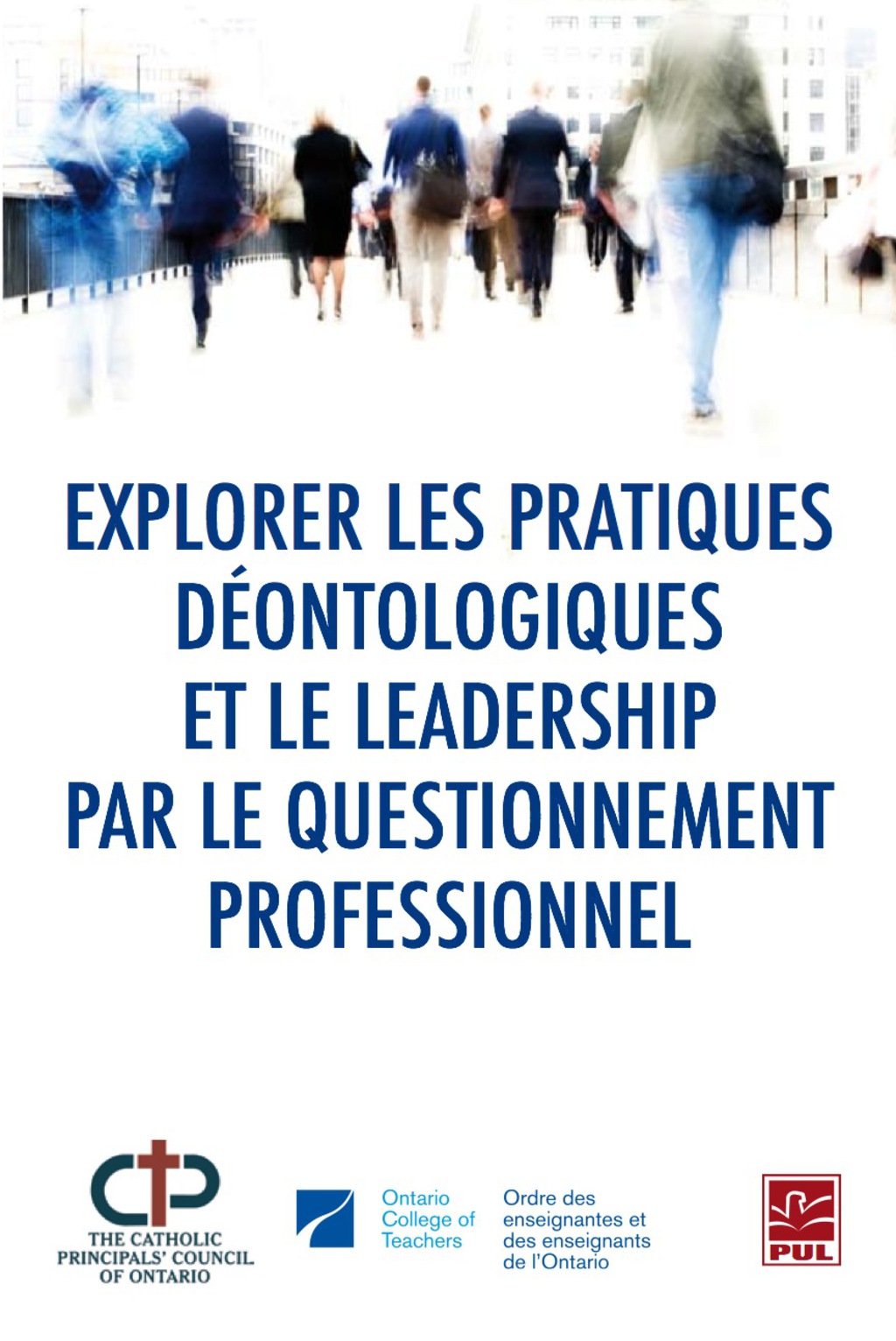 Explorer les pratiques dÃ©ontologiques et le leadership... 1st Edition - (PDF/EPUB Version)
