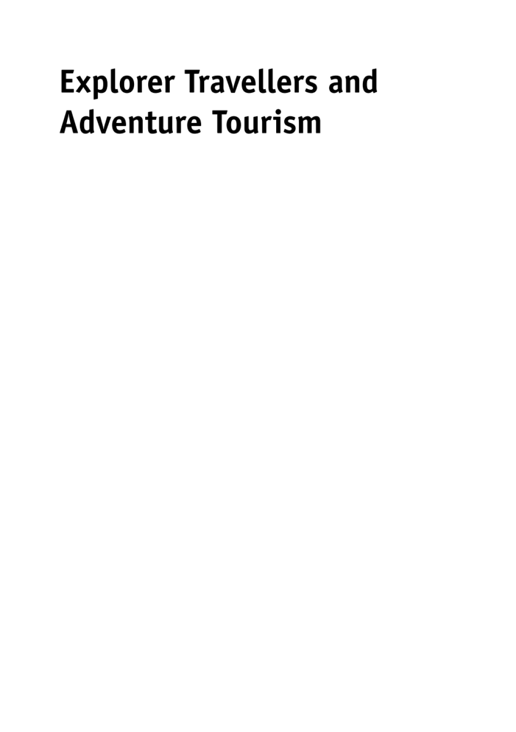 Explorer Travellers and Adventure Tourism 1st Edition - (PDF/EPUB Version)