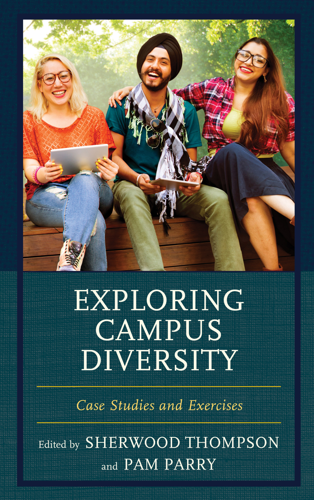 Exploring Campus Diversity Case Studies and Exercises - (PDF/EPUB Version)