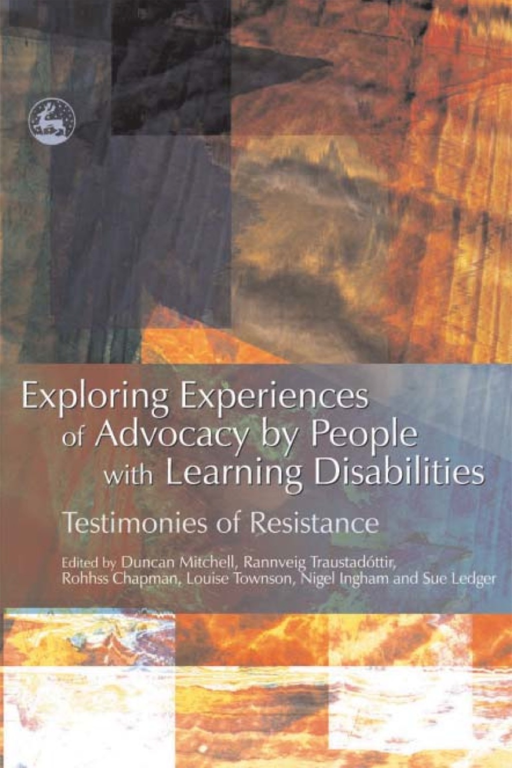 Exploring Experiences of Advocacy by People with Learning Disabilities Testimonies of Resistance - (PDF/EPUB Version)