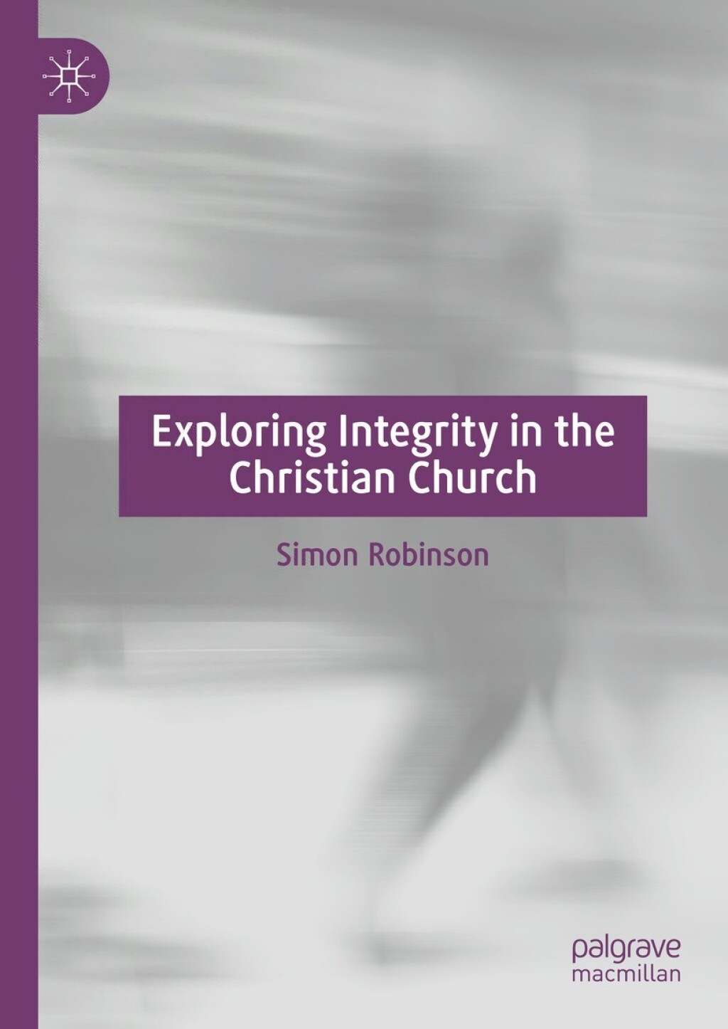 Exploring Integrity in the Christian Church â€“ PDF/EPUB Version ...