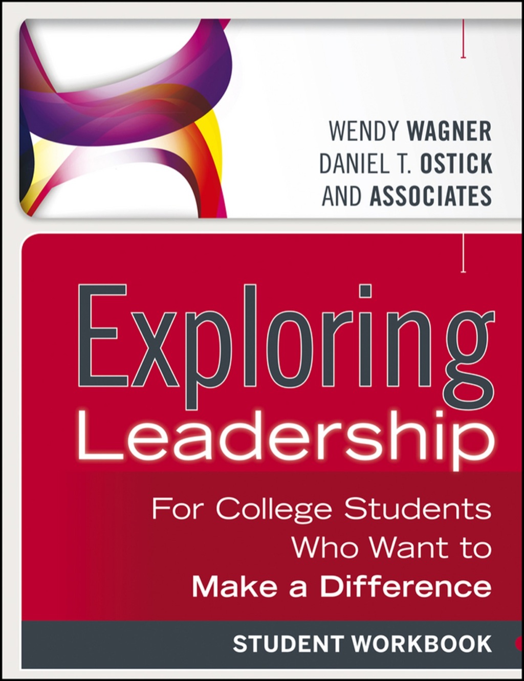 Exploring Leadership: For College Students Who Want to Make a Difference, Student Workbook 3rd Edition - (PDF/EPUB Version)