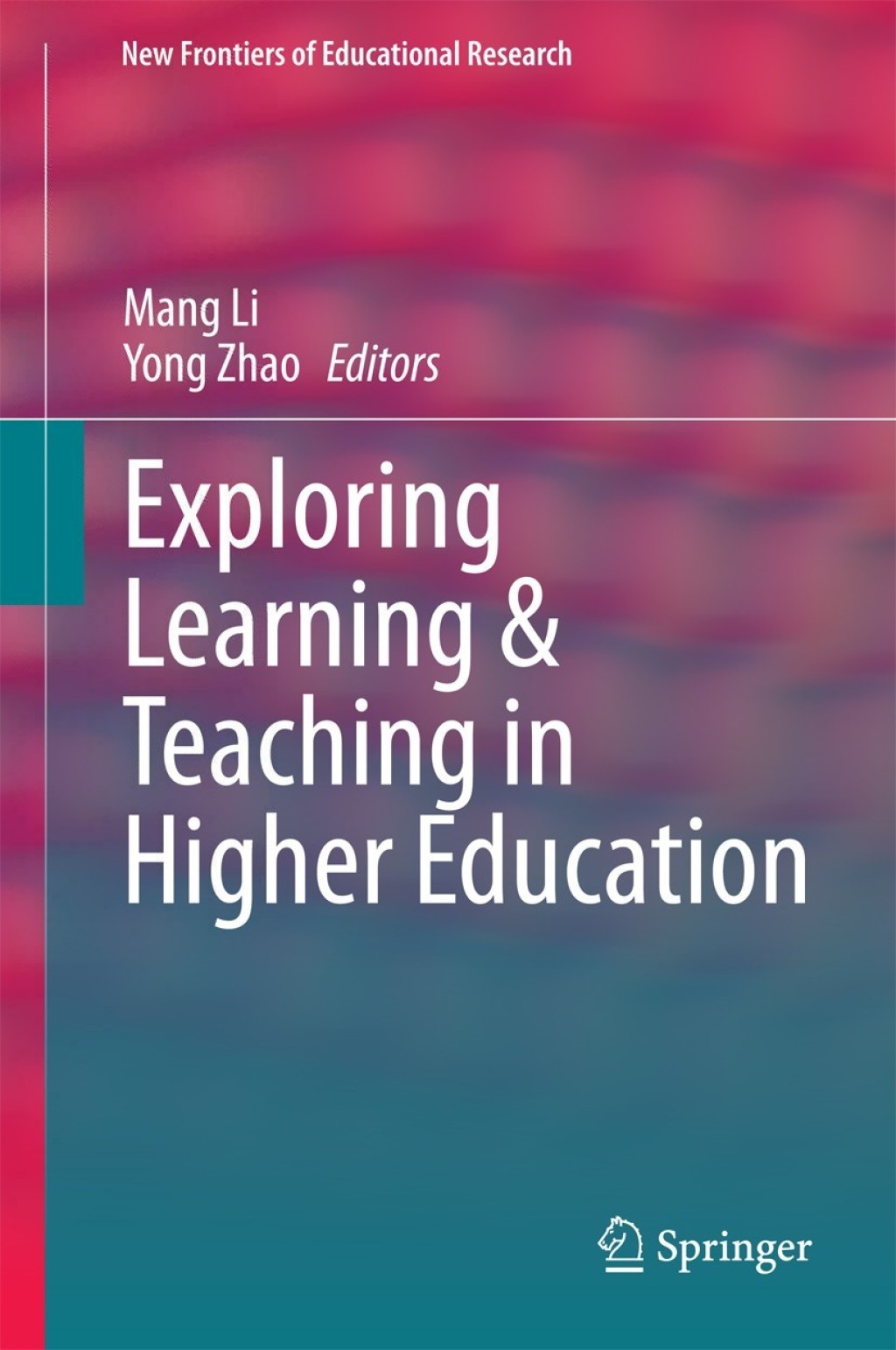 Exploring Learning & Teaching in Higher Education â€“ PDF/EPUB Version ...