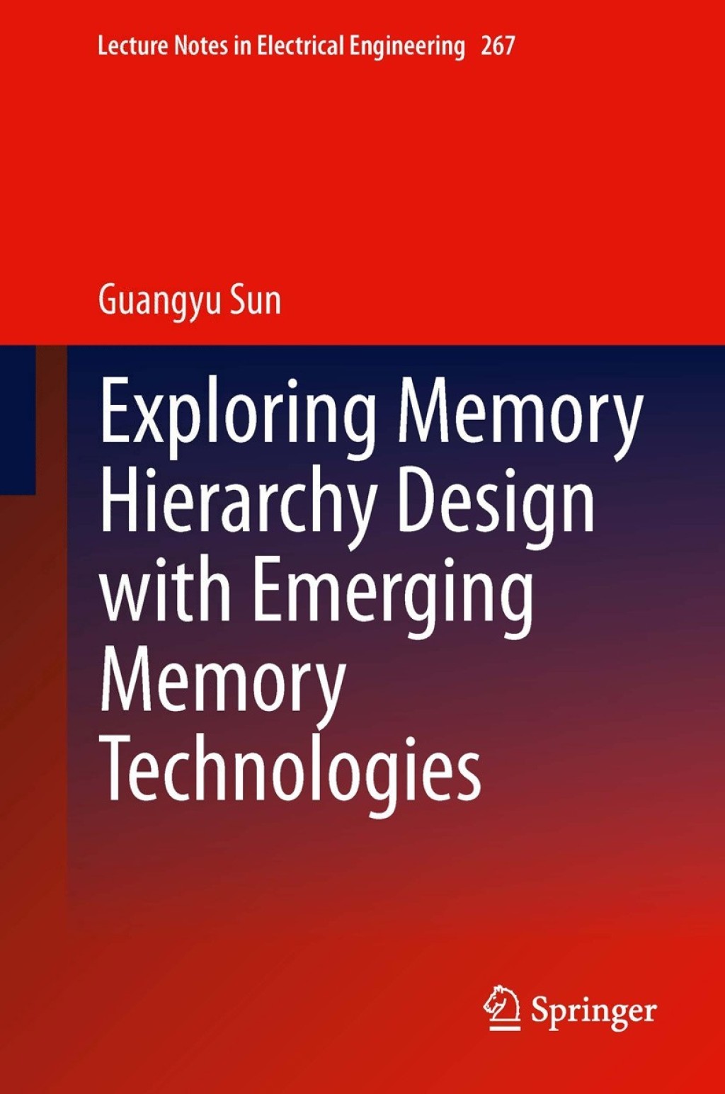 Exploring Memory Hierarchy Design with Emerging Memory Technologies â ...