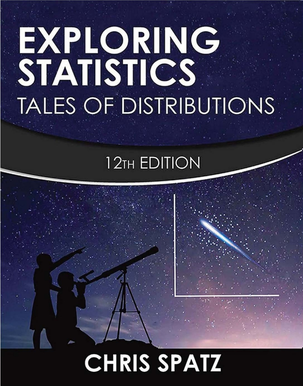 Exploring Statistics: Tales of Distributions 12th Edition - (PDF/EPUB Version)