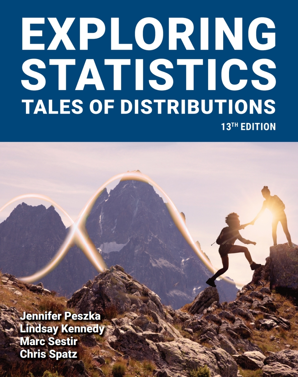 Exploring Statistics: Tales of Distributions 13th Edition - (PDF/EPUB Version)