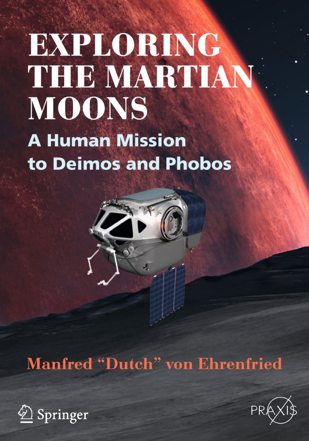 Exploring the Martian Moons A Human Mission to Deimos and Phobos - (PDF/EPUB Version)