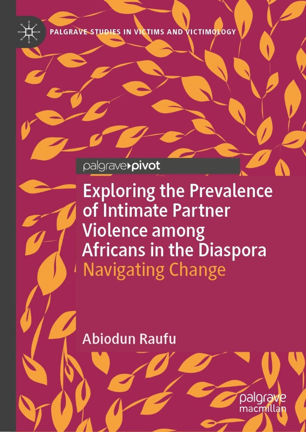 Exploring the Prevalence of Intimate Partner Violence among Africans in ...