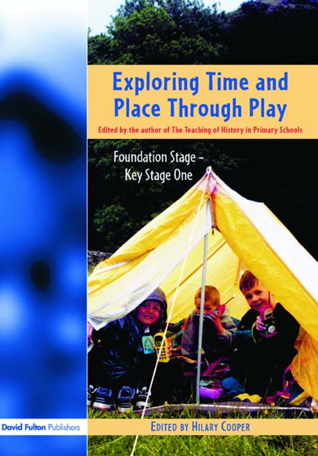 Exploring Time and Place Through Play Foundation Stage - Key Stage 1 1st Edition - (PDF/EPUB Version)