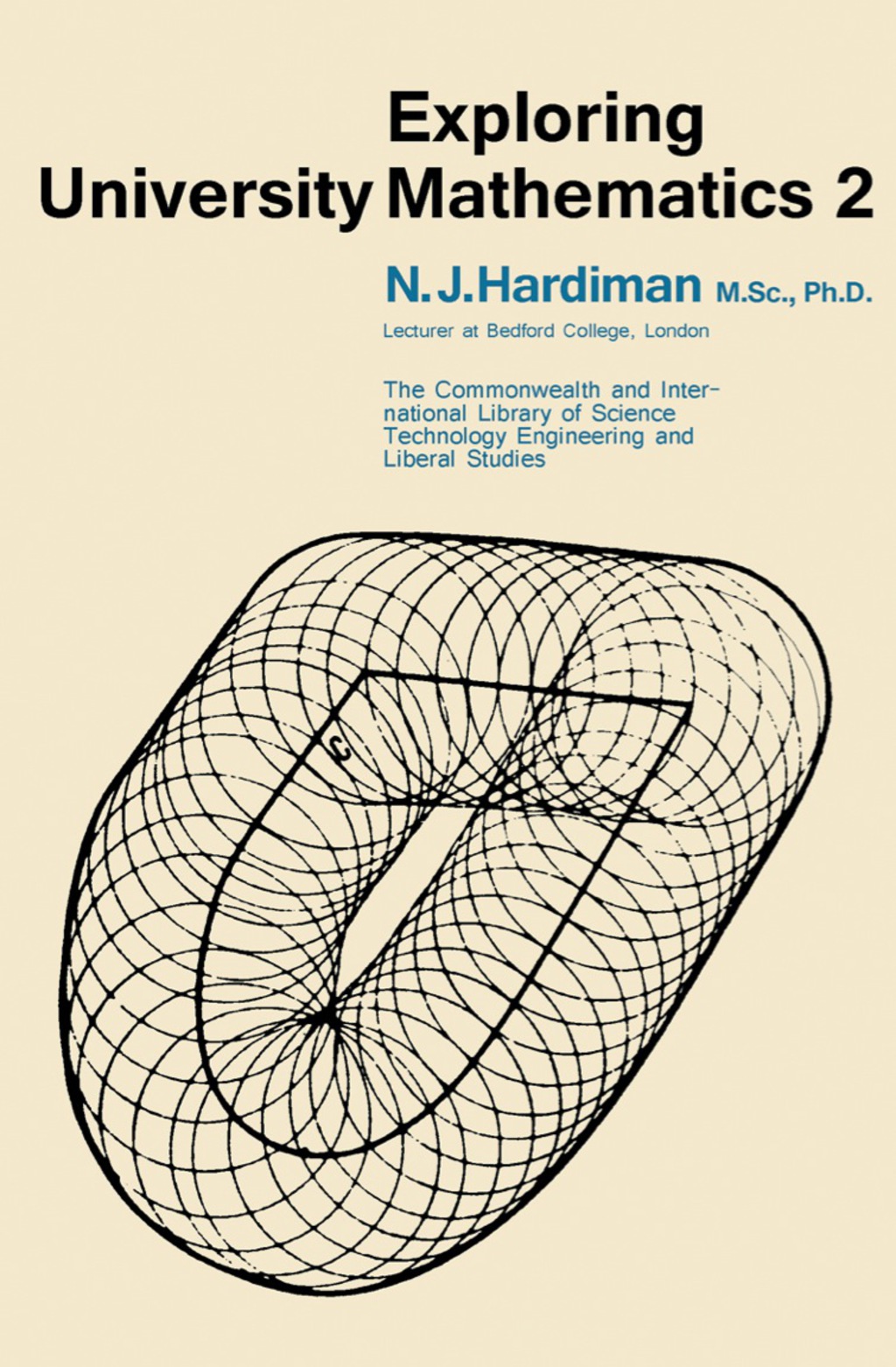 Exploring University Mathematics 2 Lectures Given at Bedford College, London - (PDF/EPUB Version)