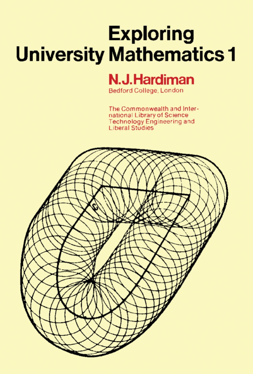 Exploring University Mathematics Lectures Given at Bedford College, London - (PDF/EPUB Version)