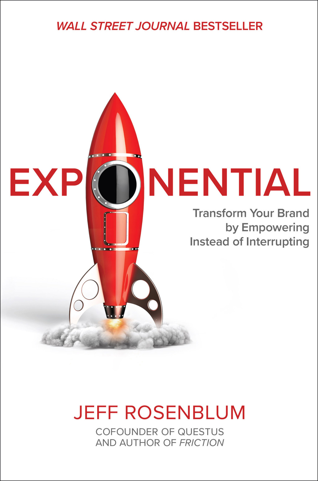 Exponential: Transform Your Brand by Empowering Instead of Interrupting 1st Edition - (PDF/EPUB Version)