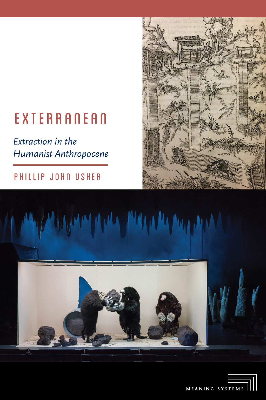 Exterranean Extraction in the Humanist Anthropocene 1st Edition - (PDF/EPUB Version)