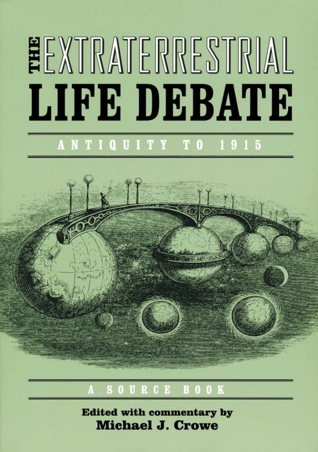 Extraterrestrial Life Debate, Antiquity to 1915 A Source Book - (PDF/EPUB Version)