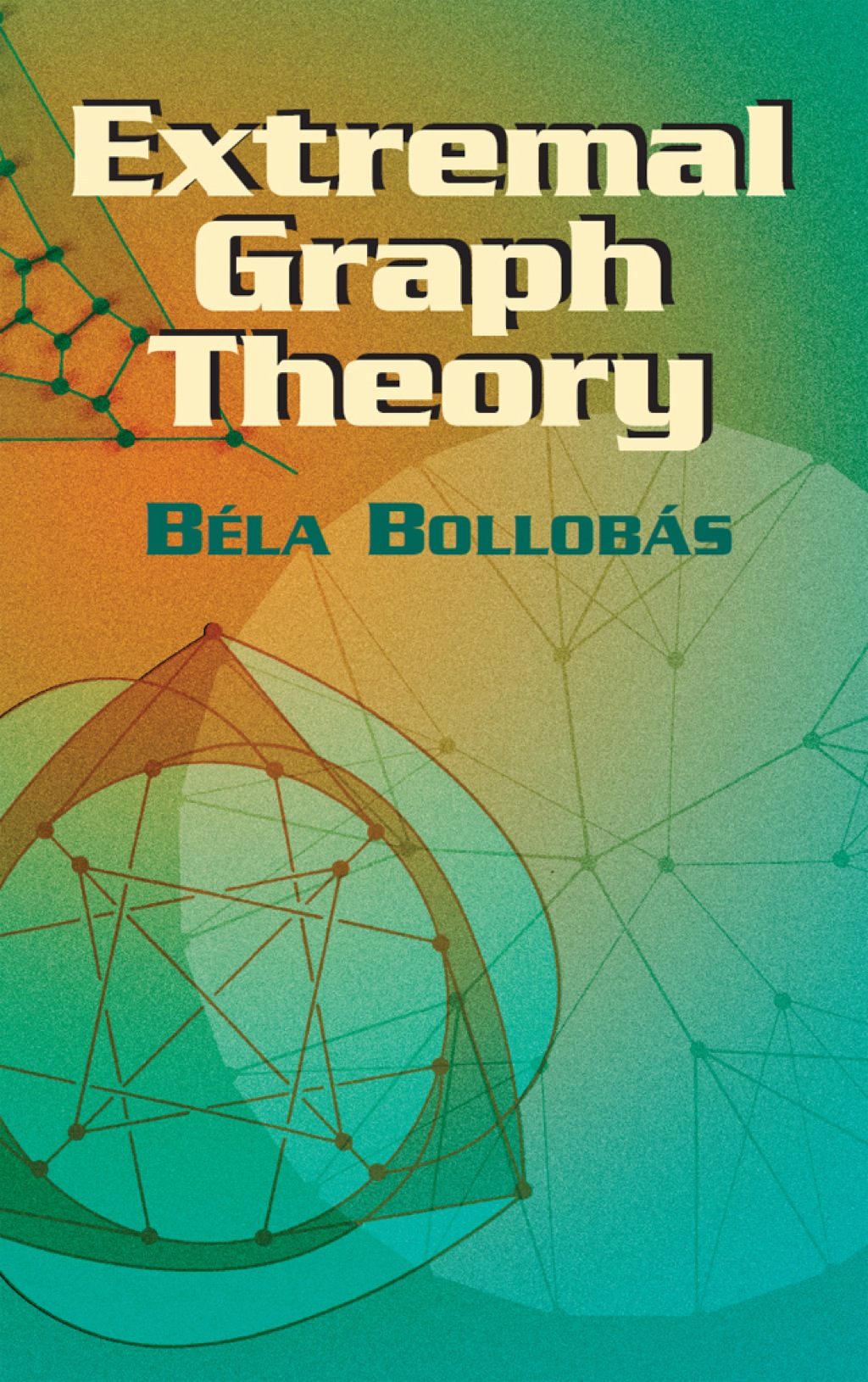 Extremal Graph Theory - (PDF/EPUB Version)