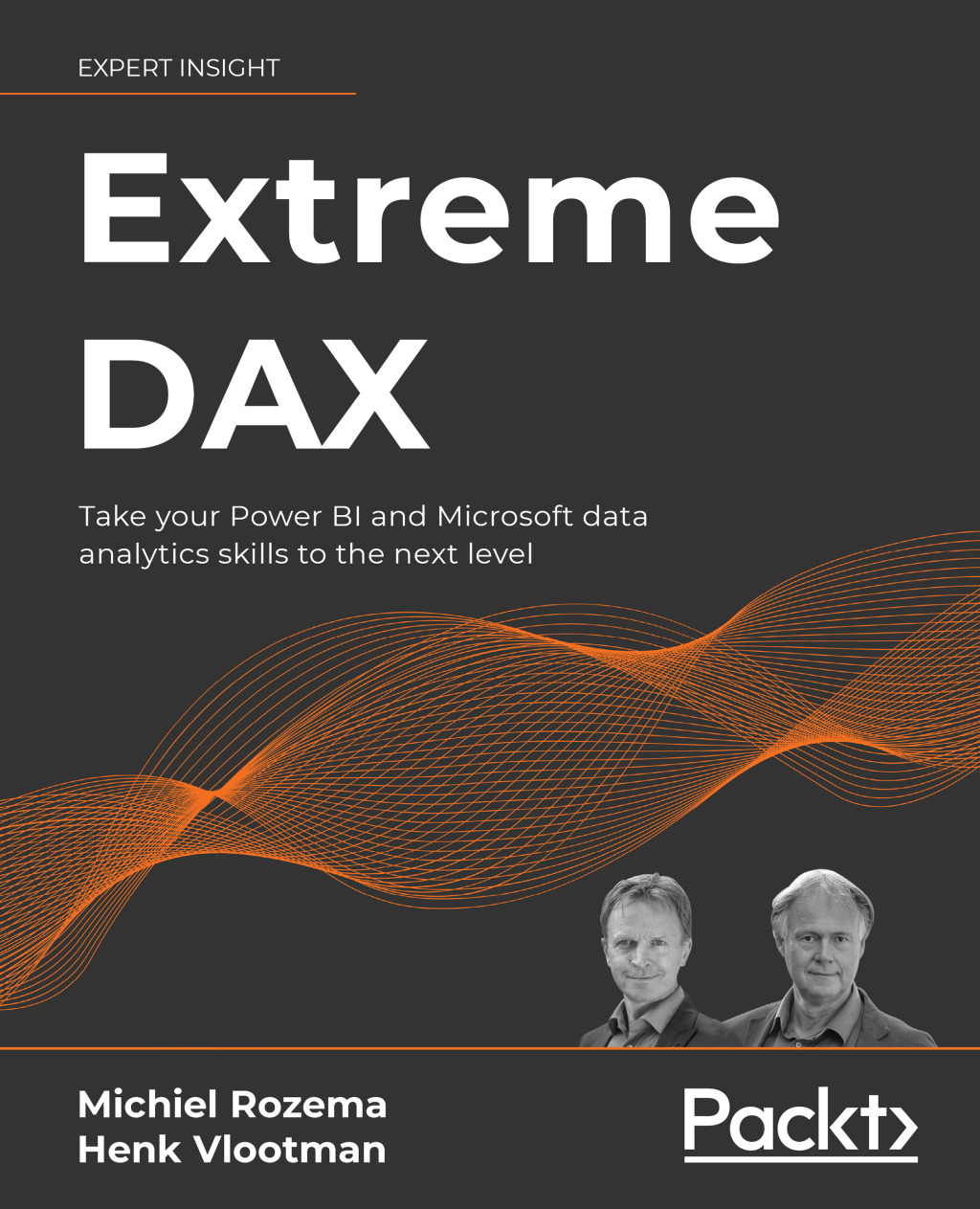 Extreme DAX Take your Power BI and Microsoft data analytics skills to ...