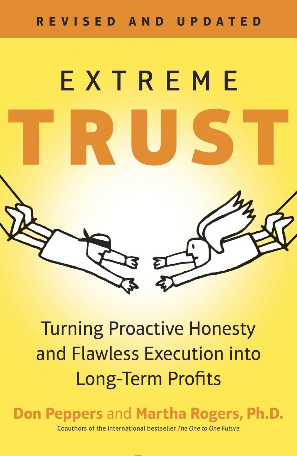 Extreme Trust Turning Proactive Honesty and Flawless Execution into Long-Term Profits, Revised - (PDF/EPUB Version)