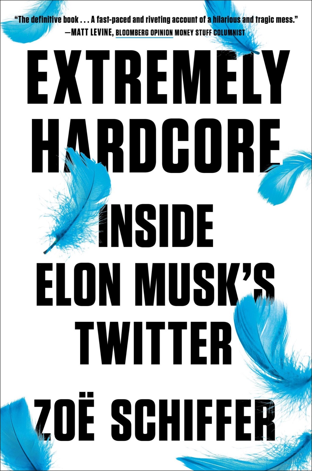 Extremely Hardcore Inside Elon Musk's Twitter - (PDF/EPUB Version)