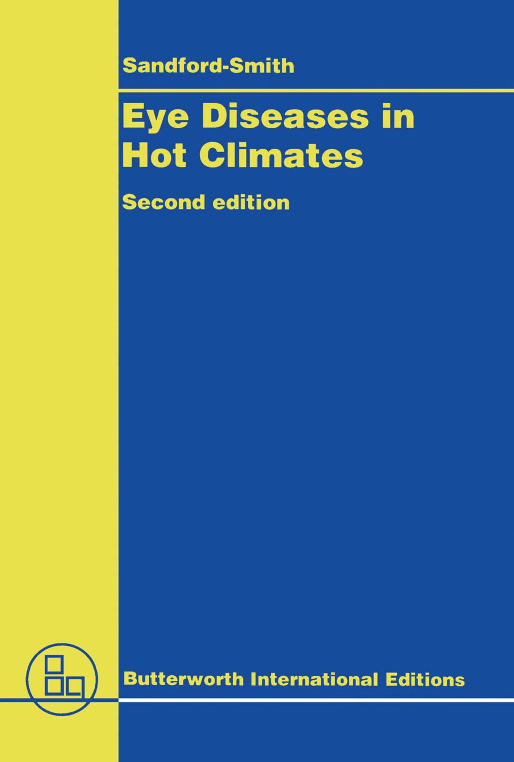 Eye Diseases in Hot Climates 2nd Edition â€“ PDF/EPUB Version ...