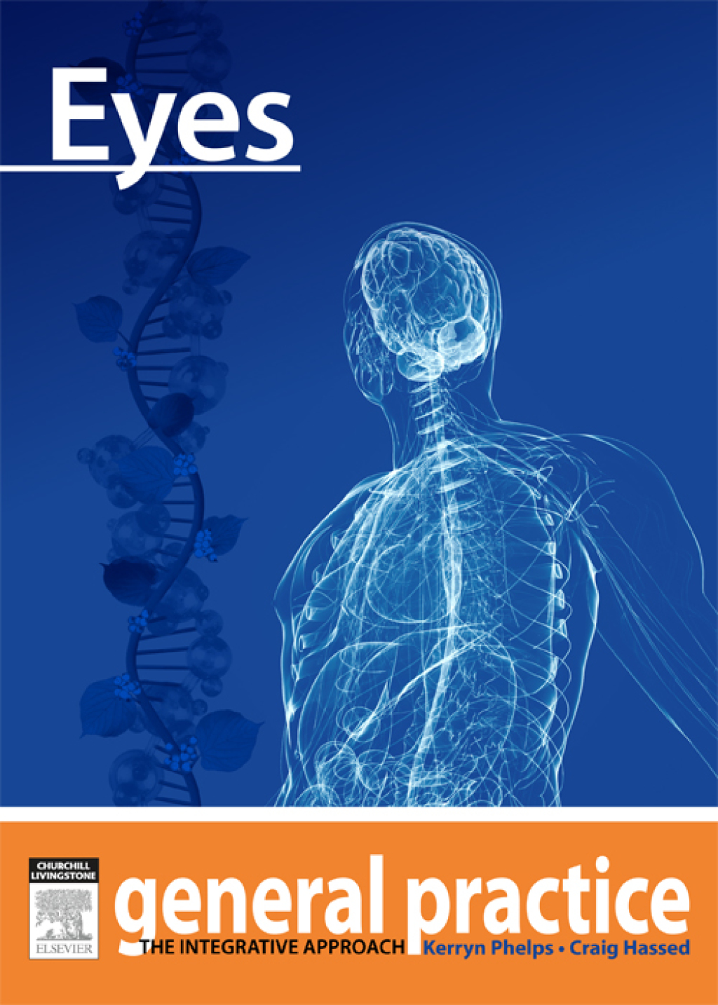 Eyes General Practice: The Integrative Approach Series - (PDF/EPUB Version)