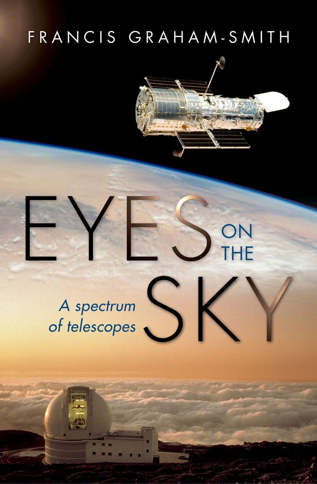 Eyes on the Sky A Spectrum of Telescopes - (PDF/EPUB Version)