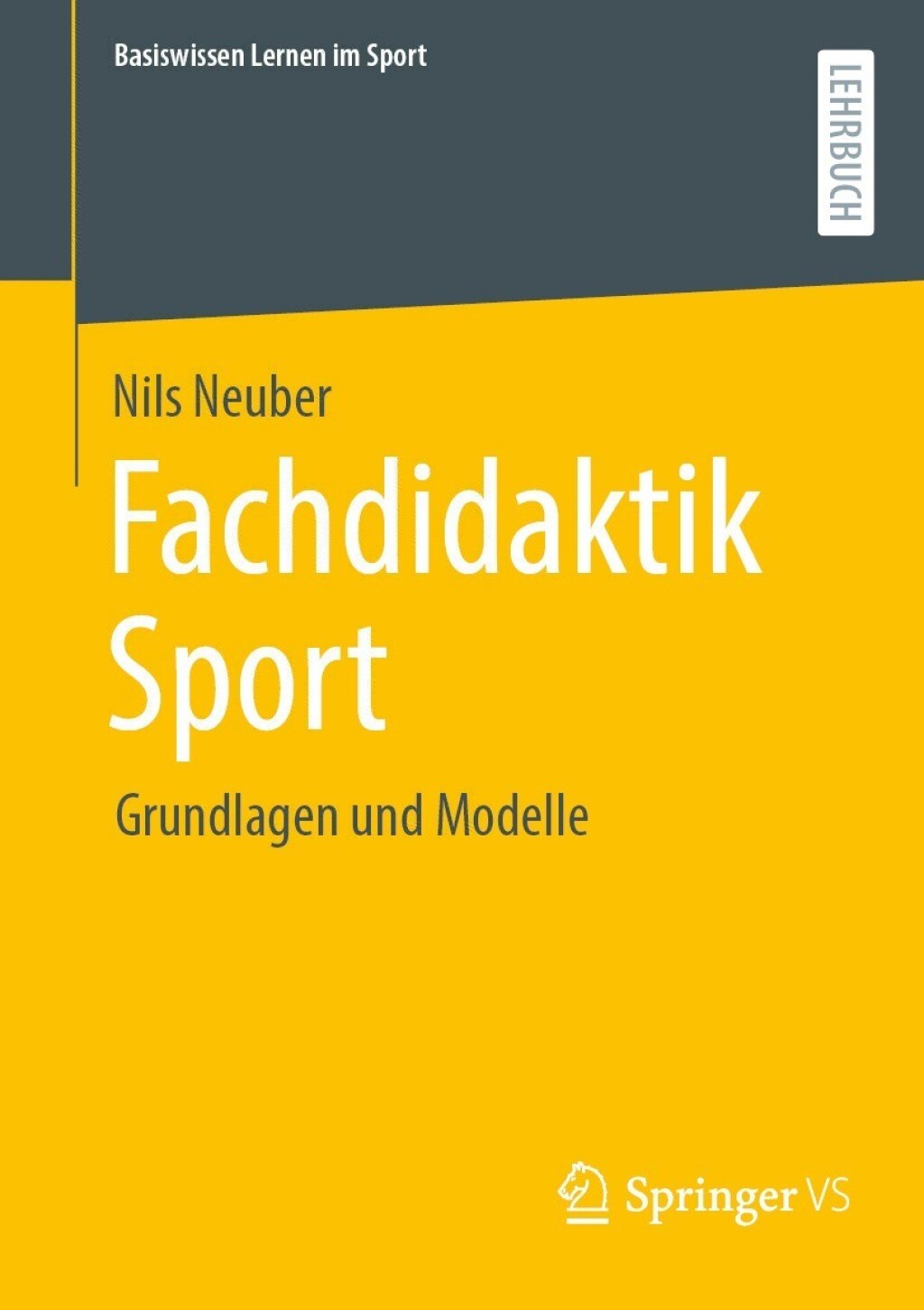Fachdidaktik Sport Grundlagen und Modelle - (PDF/EPUB Version)