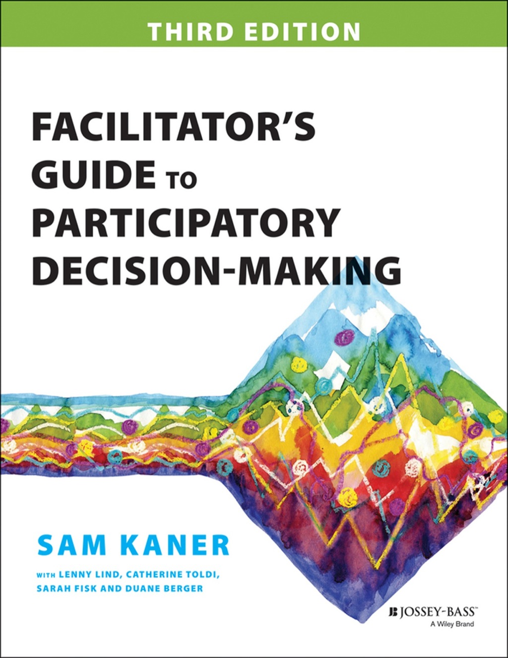 Facilitator's Guide to Participatory Decision-Making 3rd Edition - (PDF/EPUB Version)