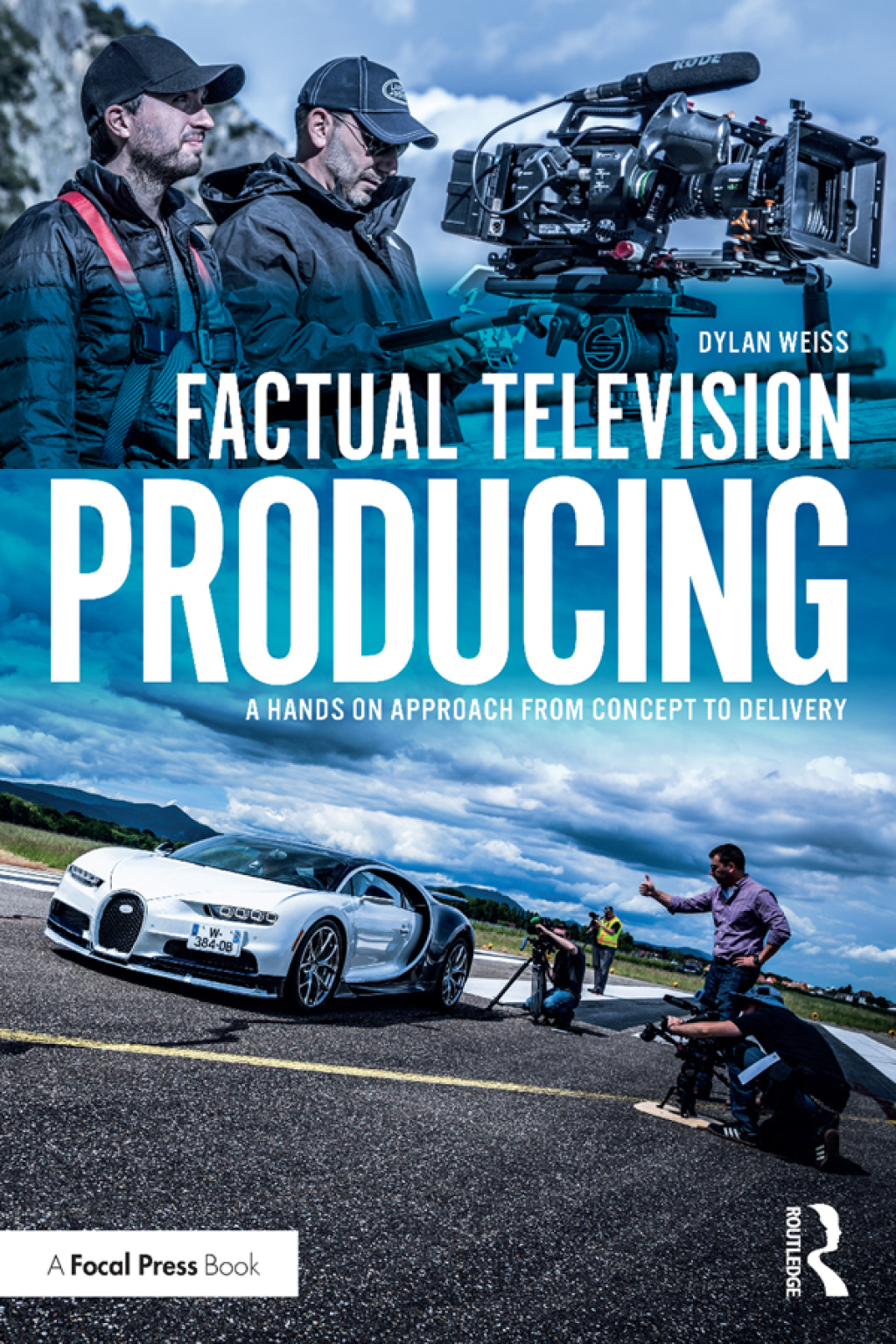 Factual Television Producing A Hands On Approach From Concept to Delivery 1st Edition - (PDF/EPUB Version)