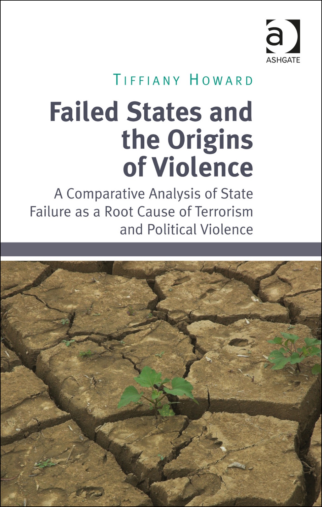 Failed States and the Origins of Violence: A Comparative Analysis of ...