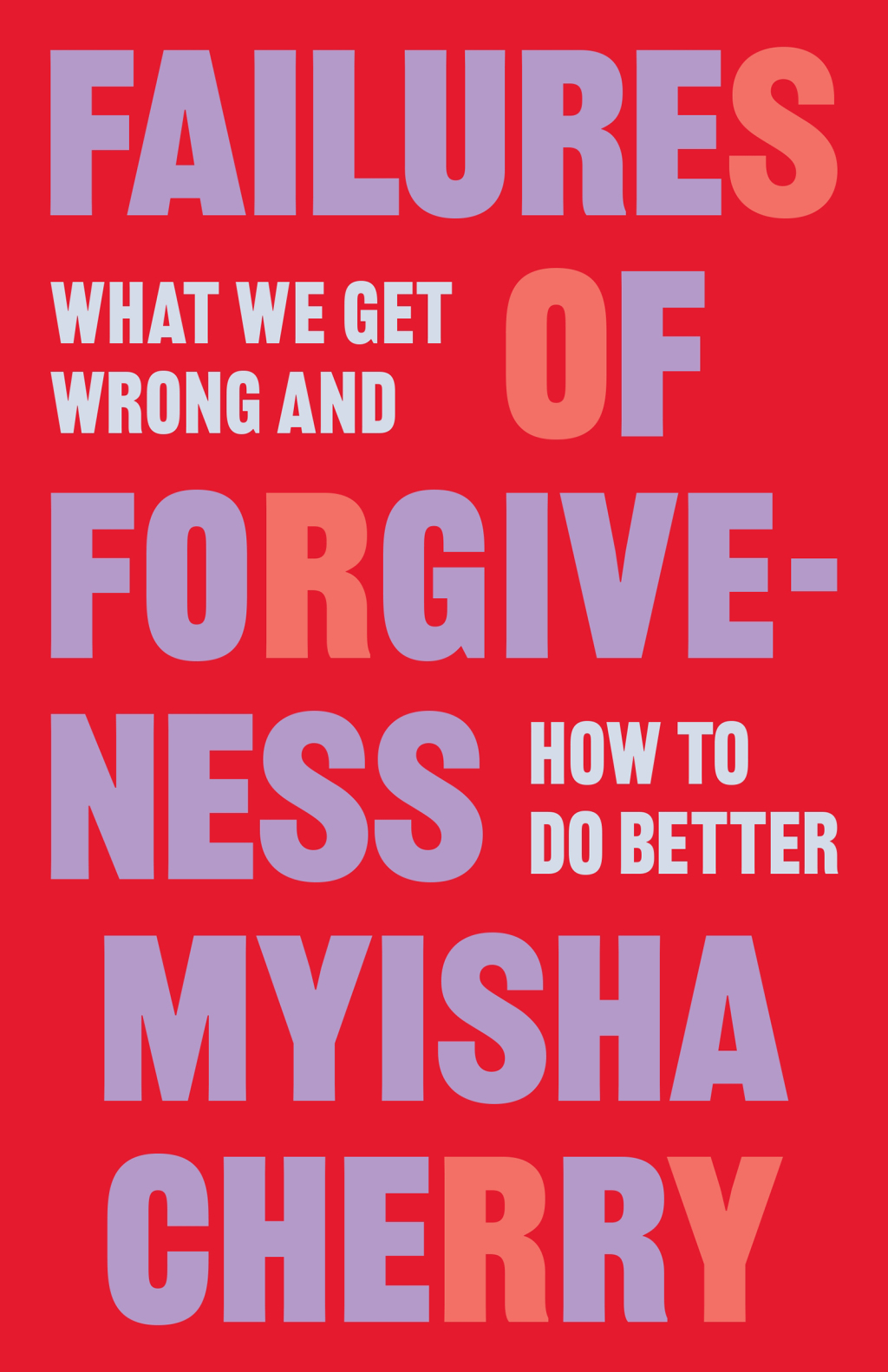 Failures of Forgiveness What We Get Wrong and How to Do Better - (PDF/EPUB Version)