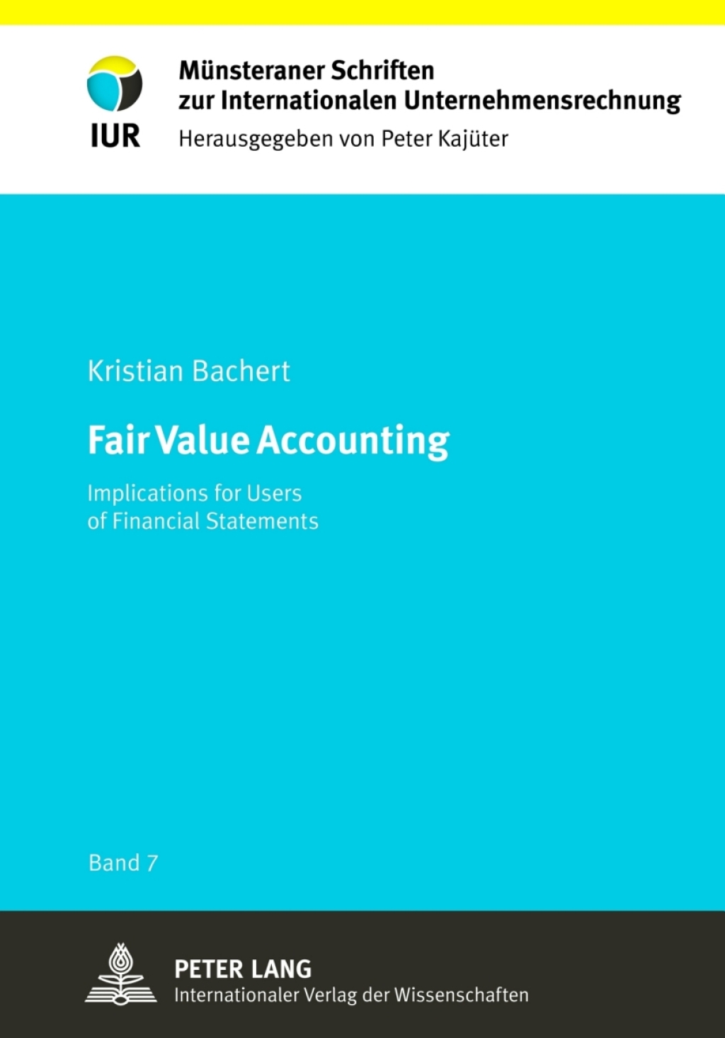 Fair Value Accounting Implications for Users of Financial Statements ...