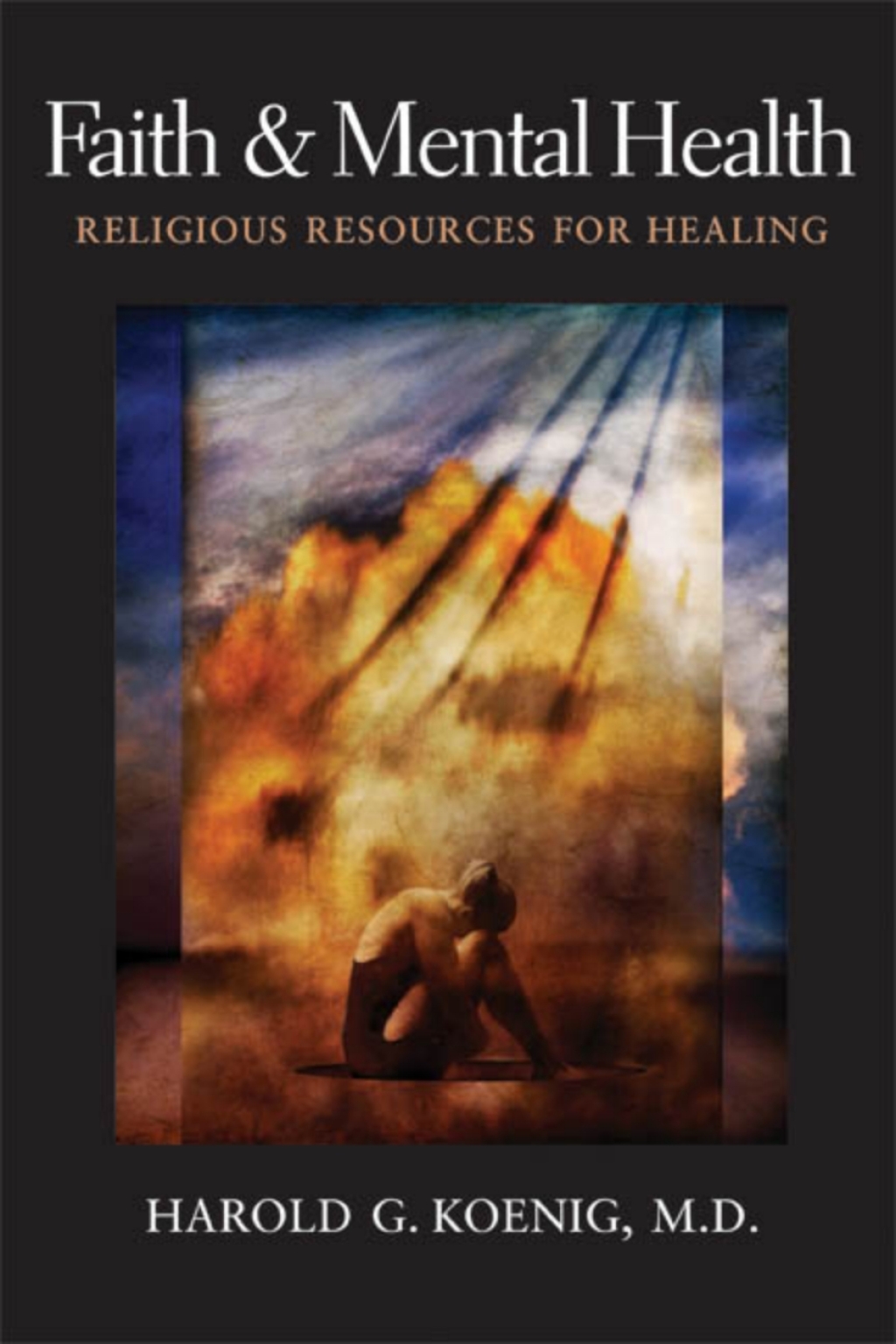 Faith and Mental Health Religious Resources for Healing - (PDF/EPUB Version)